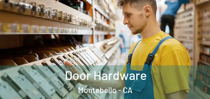  Door Hardware Montebello - CA